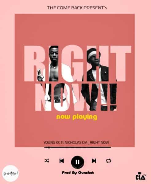 Young Kc Ft Nicholas CIA - Right Now