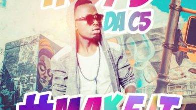 Troy B Da C5 - Make It Mp3 Download