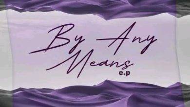 T Sean – By Any Means Mp3 Download