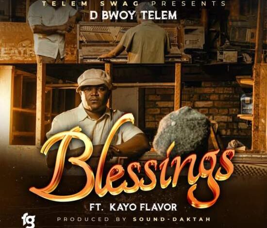 D Bwoy ft. Kayo Flavor – Blessings Mp3 Download
