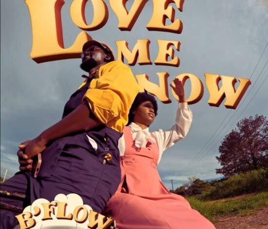 B Flow – Love Me Now Mp3 Download