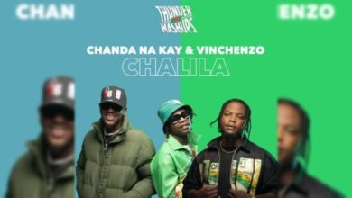 Chanda Na Kay & Vinchenzo – Chalila Mp3 Download 