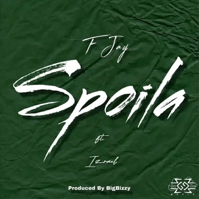 F Jay Ft Izrael – Spoila Mp3 Download 