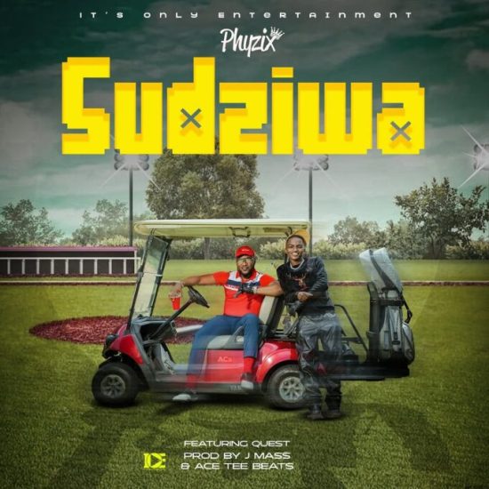 Phyzix ft. Quest – Sudziwa Mp3 Download 