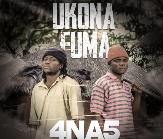 4 Na 5 – Ukonafuma Mp3 Download