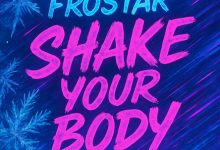 Frostar ft Y Niggar & Ad Amadizo - Shake Your Body