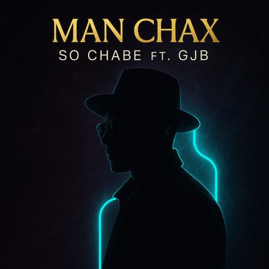 Man Chax ft GJB - So Chabe