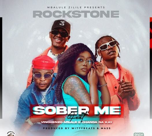 Rockstone Ft Vinchenzo & Chanda Na Kay – Sober Me Mp3 Download
