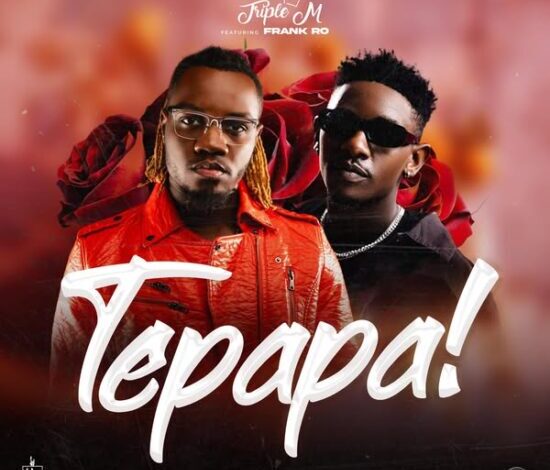 Triple M ft Frank Ro - Tepapa Mp3 Download 