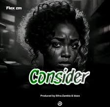 Flex Zm - Consider Mp3 Download