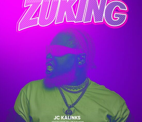 JC Kalinks – Zuking Mp3 Download 