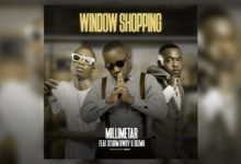 Millimetar Ft Storm Bwoy & Dizmo – Window Shopping Mp3 Download 