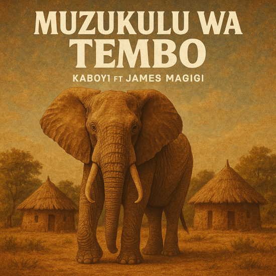 Muzukulu Wa Tembo ft James Magigi - Kaboyi