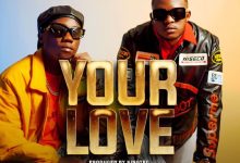 Dizmo ft Driemo - Your Love Mp3 Download