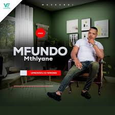 Mfundo Mthiyane – Umathandana Wami Mp3 Download