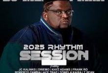 DJ Mzenga Man – 2025 Rythm Session Mp3 Download 