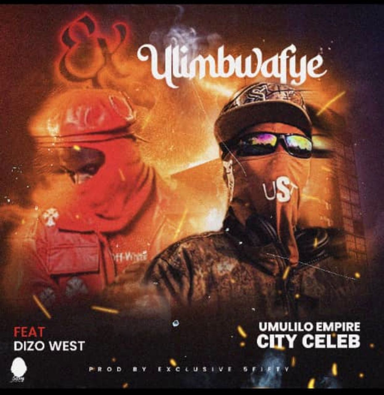 Umulilo Empire City Celeb ft Dizo West - Ulimbwafye